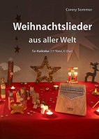 Conny Sommer - „Weihnachtslieder aus aller Welt“ für Kalimba (17 Töne, C-Dur)